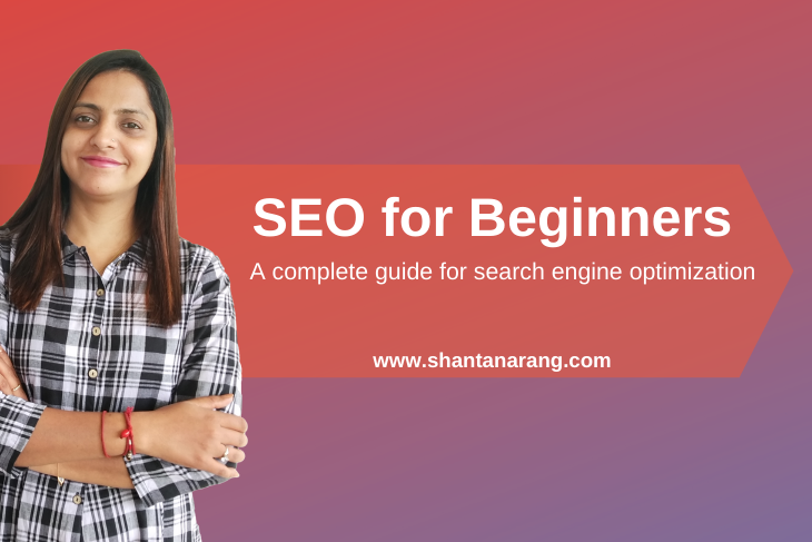 SEO for Beginners – A complete guide for search engine optimization